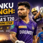Rinku Singh From Local Cricket to India’s T20 Finishing Star